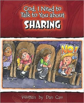 God, I Need To Talk To You About Sharing PB - Dan Carr